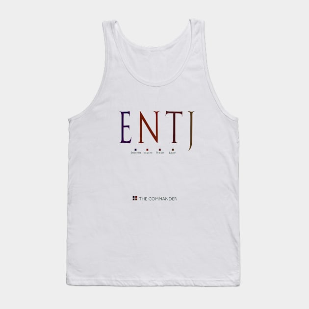 ENTJ The Commander, Myers-Briggs Personality Type Tank Top by Stonework Design Studio